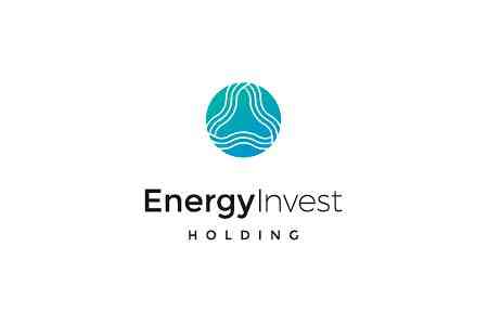 "Energy Invest Holding" to invest about $ 300 million in the energy  complex of Armenia 